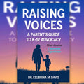 Raising Voices: A Parent’s Guide to Advocacy in K–12 | Mini-Course | In-Person