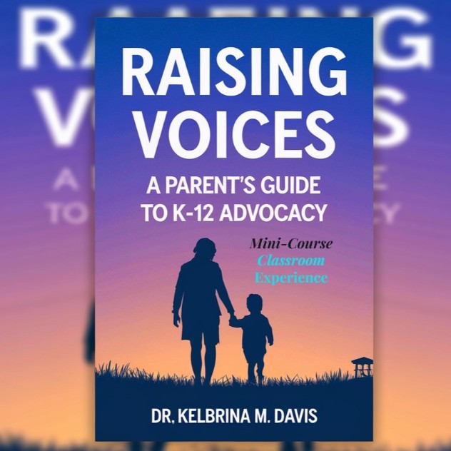 Raising Voices: A Parent’s Guide to Advocacy in K–12 | Mini-Course | In-Person