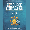 Resource Essentials Hub: Unlocking Growth, Funding, and Focus | eBook