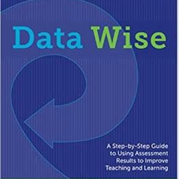 Z-Mkt | Data Wise: A Step-by-Step Guide to Using Assessment Results to Improve Teaching and Learning